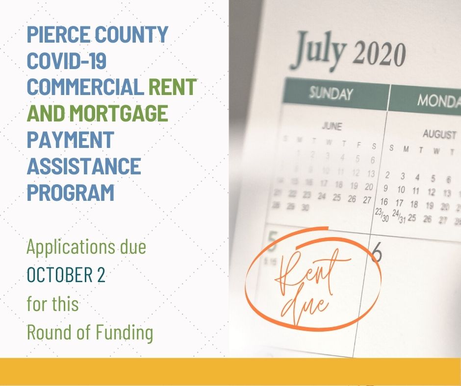 Commercial Rent and Mortgage Assistance through Pierce County CARES funding. Due Oct 2.
