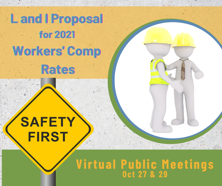 L&I Proposals for Worker's comp Rates in 2021
