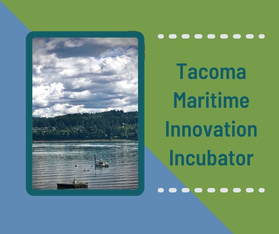 Tacoma Maritime Innovation Incubator
